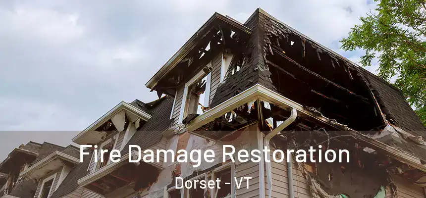  Fire Damage Restoration Dorset - VT
