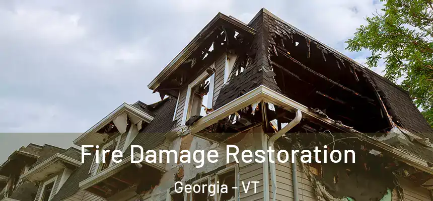  Fire Damage Restoration Georgia - VT