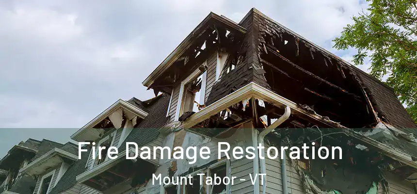  Fire Damage Restoration Mount Tabor - VT