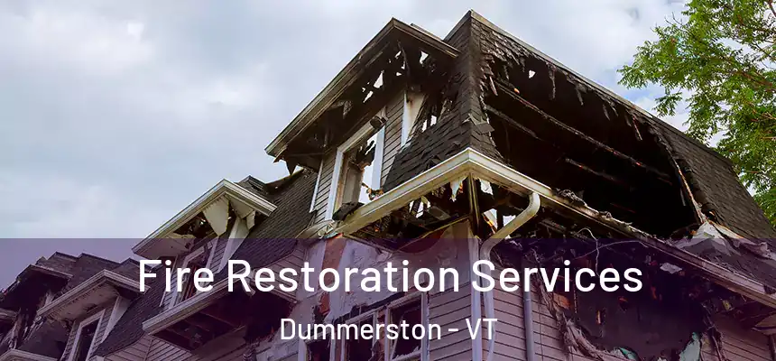  Fire Restoration Services Dummerston - VT