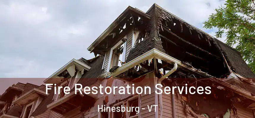  Fire Restoration Services Hinesburg - VT