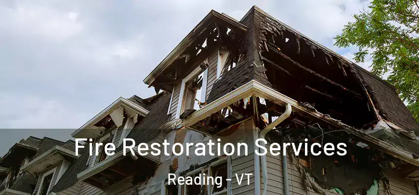  Fire Restoration Services Reading - VT