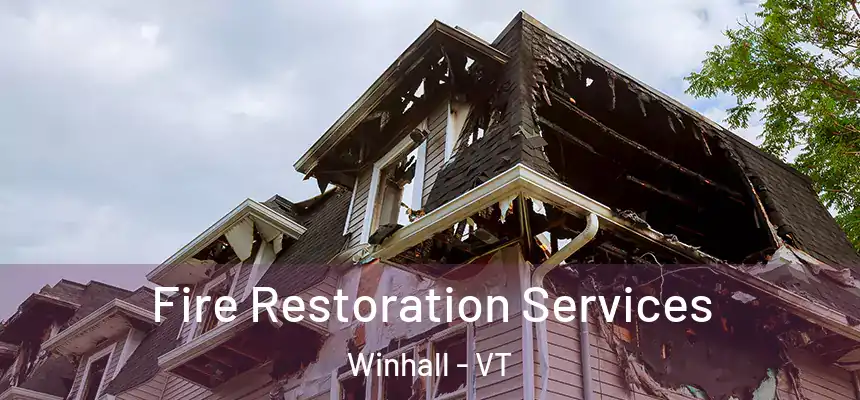  Fire Restoration Services Winhall - VT