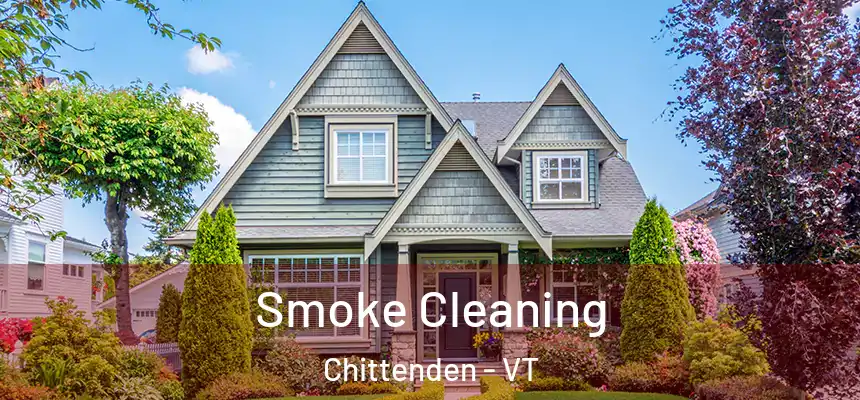  Smoke Cleaning Chittenden - VT