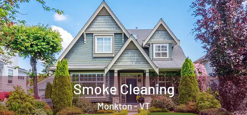  Smoke Cleaning Monkton - VT