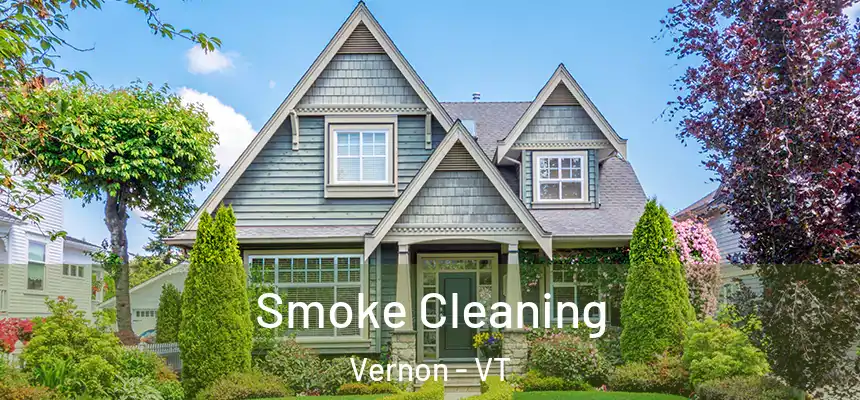  Smoke Cleaning Vernon - VT