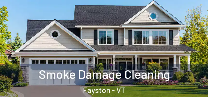  Smoke Damage Cleaning Fayston - VT