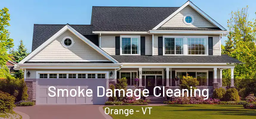  Smoke Damage Cleaning Orange - VT