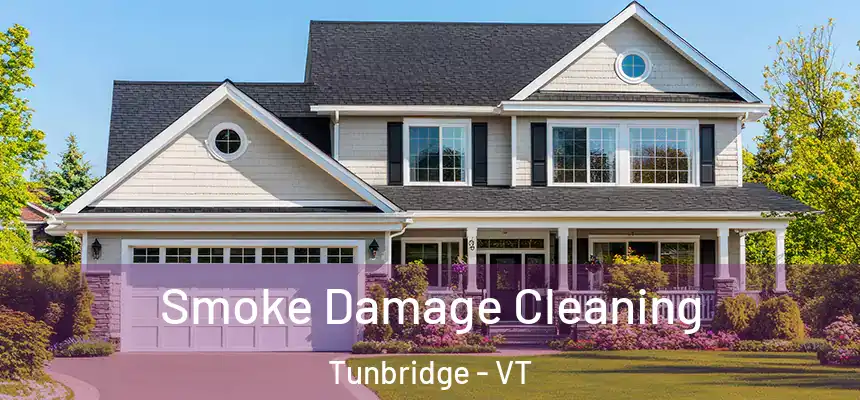  Smoke Damage Cleaning Tunbridge - VT