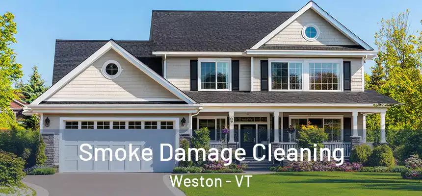  Smoke Damage Cleaning Weston - VT